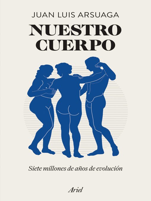 Title details for Nuestro cuerpo (Edición mexicana) by Juan Luis Arsuaga - Available